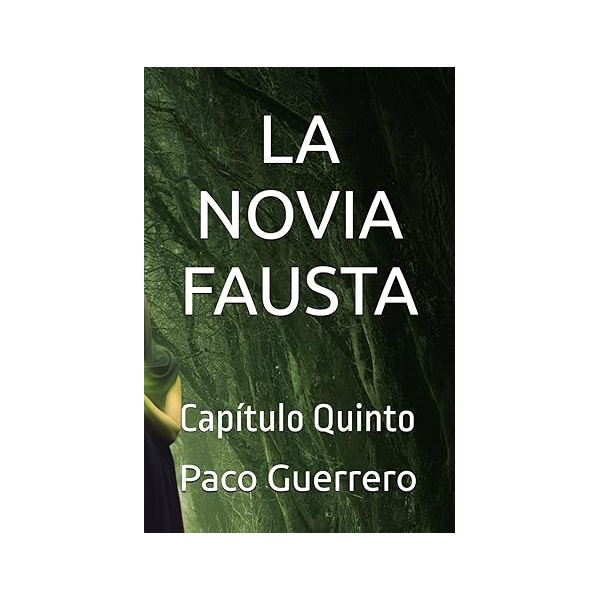 La Novia Fausta Cap.5