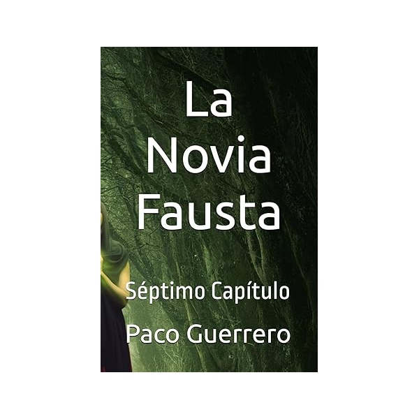 La Novia Fausta Cap.7