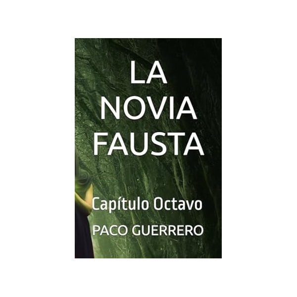 La Novia Fausta Cap.8