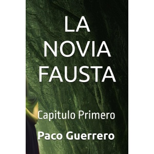 La Novia Fausta Cap. 1