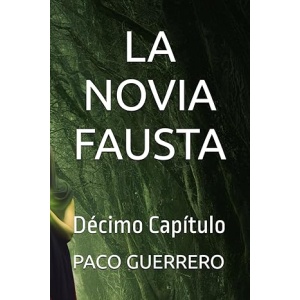 La Novia Fausta Cap.10