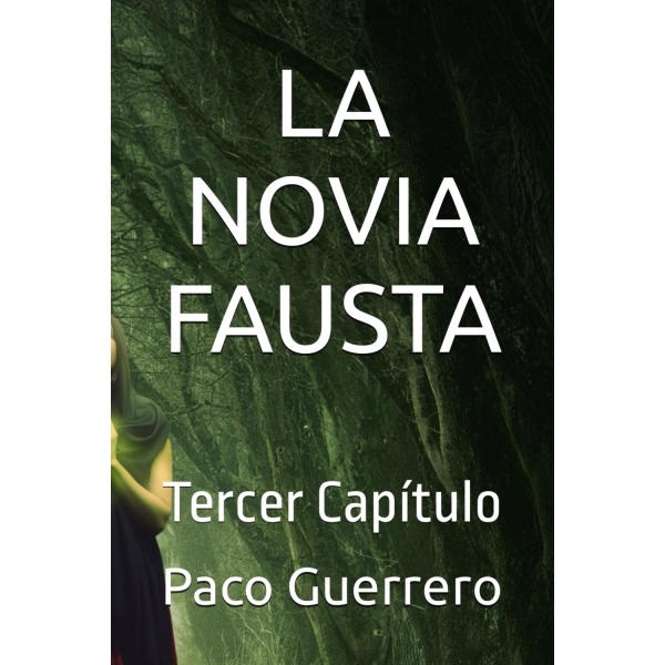 La Novia Fausta Cap.3